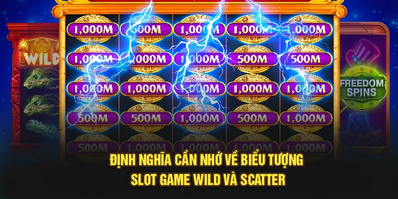 Định nghĩa cần nhớ về biểu tượng slot game wild và scatter